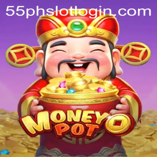 Discovering MoneyPot: A Comprehensive Guide to Gaming on 55PH.COM
